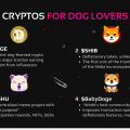 Top Cryptos for Dog Lovers: $DOGE, $SHIB, $KEANU, $KISHU, $BabyDoge