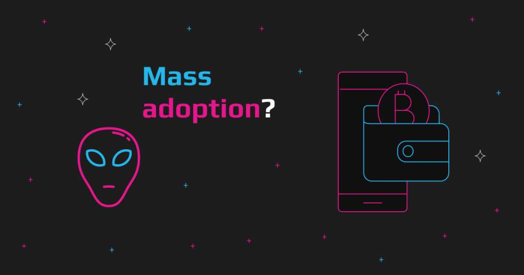Crypto Is Here To Stay: How Close Is Mass Adoption?