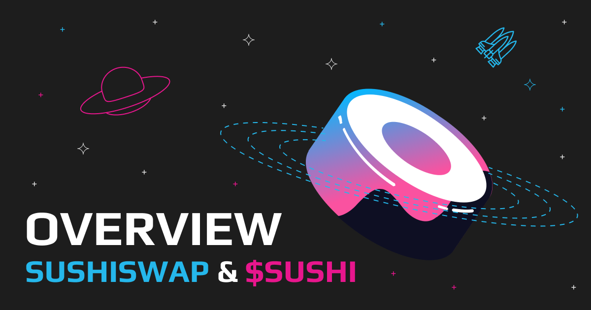 SushiSwap ($SUSHI) Project Overview