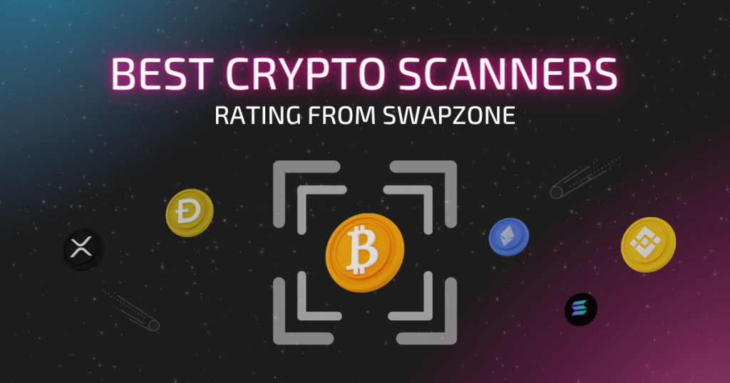 Best Cryptocurrency Scanners: Swapzone’s Rating