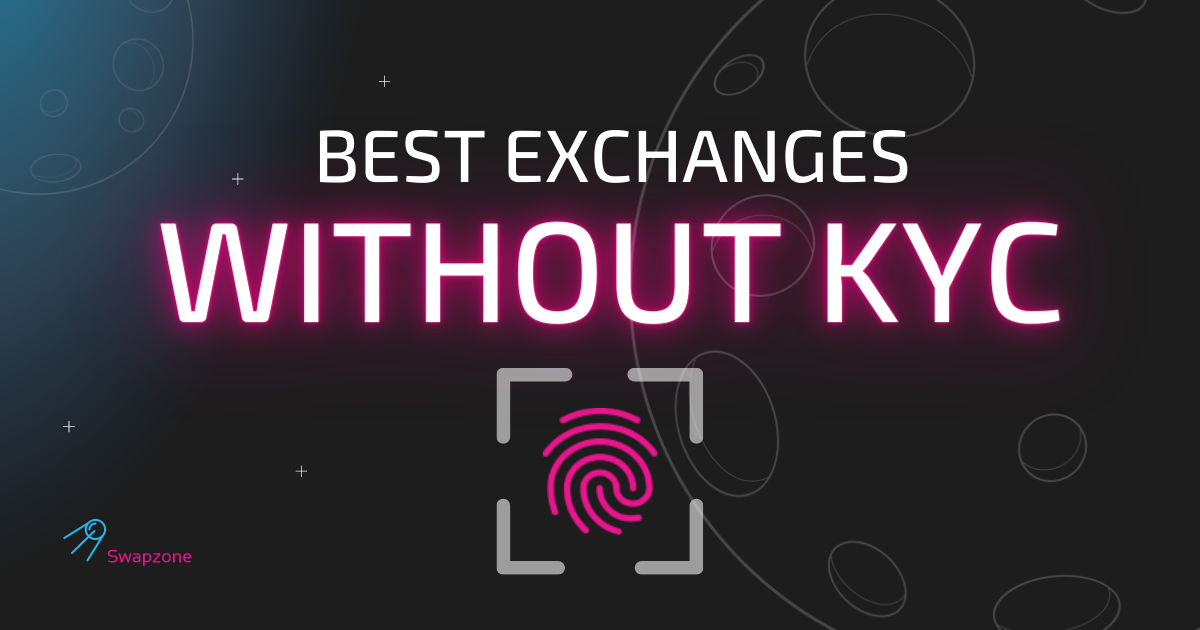 Top Crypto Exchanges Without KYC