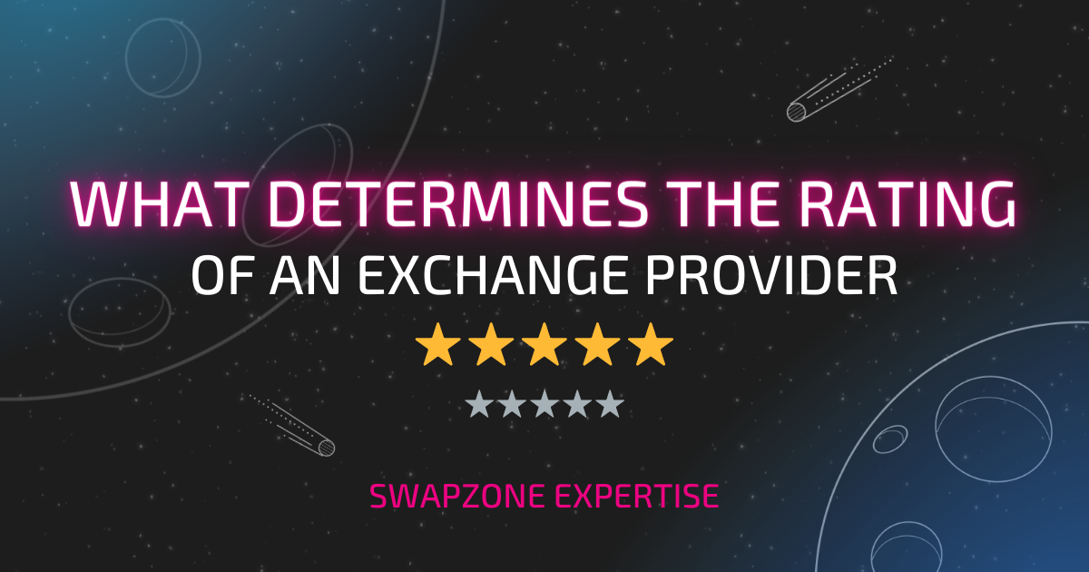 What Determines the Rating of an Exchange Provider: Swapzone Expertise
