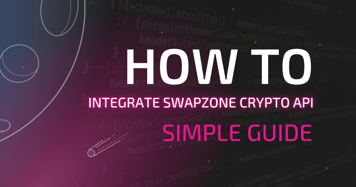 How to Integrate Swapzone Crypto API: Coherent Guide