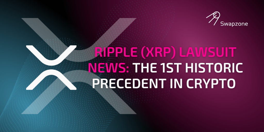 Ripple (XRP) Lawsuit News The 1st Historic Precedent in Crypto