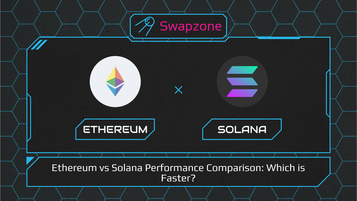 Ethereum vs Solana Performance Comparison: Which is Faster?