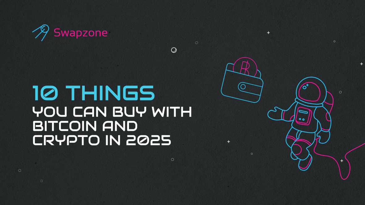 10 Things You Can Buy with Bitcoin and Crypto in 2025