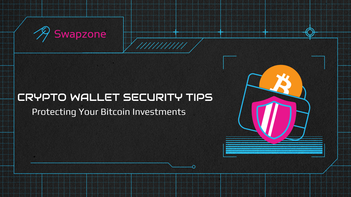Crypto Wallet Security Tips: Protecting Your Bitcoin Investments