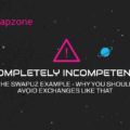 Completely Incompetent: The Swapuz Example – Why You Should Avoid Exchanges Like That