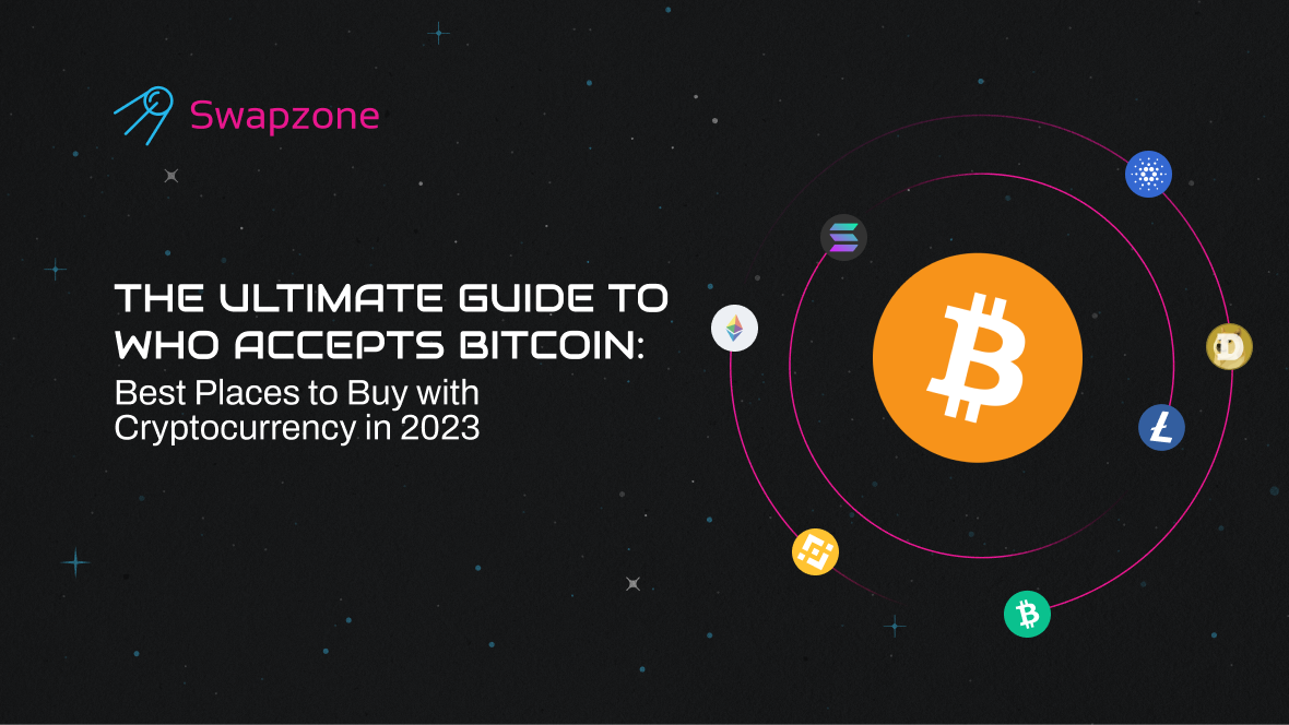 The Ultimate Guide to Who Accepts Bitcoin: Best Places to Buy with Cryptocurrency in 2025