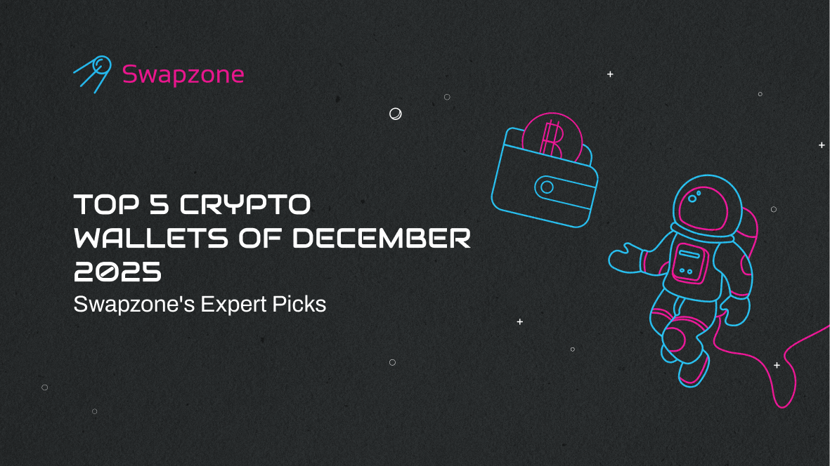 Top 5 Crypto Wallets of December 2025: Swapzone’s Expert Picks