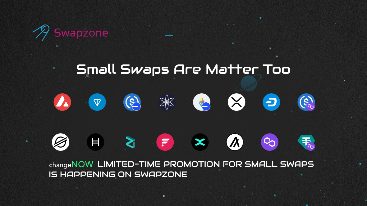 Save on Fees: Zero Deposit Commissions for 16 Popular Cryptos via ChangeNOW on Swapzone