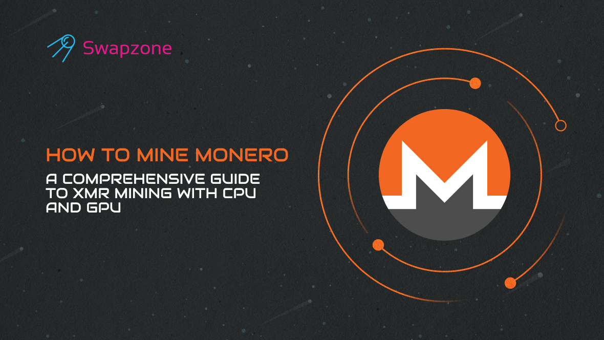 How to Mine Monero: A Comprehensive Guide to XMR Mining with CPU and GPU