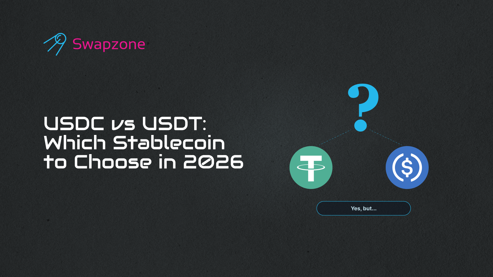 USDC vs USDT: Which Stablecoin to Choose in 2026