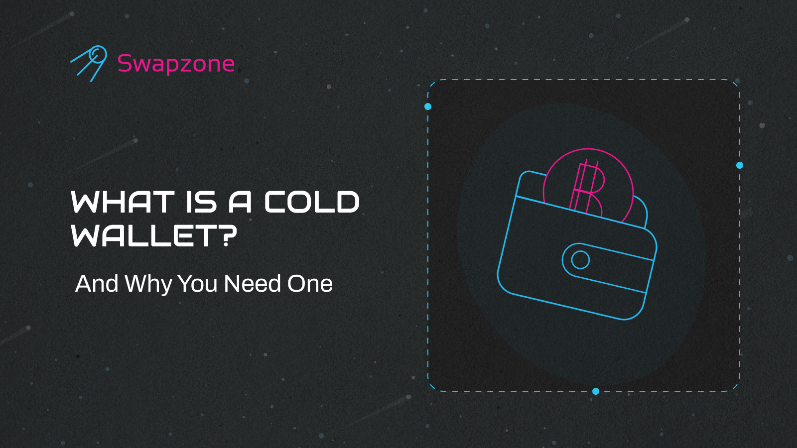 What Is a Cold Wallet? (And Why You Need One)